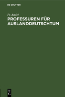 Professuren Für Auslanddeutschtum 3112461517 Book Cover