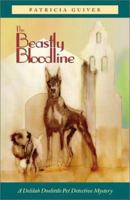The Beastly Bloodline (Pet Detective, #6) 1880284693 Book Cover