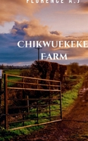 Chikwuekeke's Farm 9654758059 Book Cover