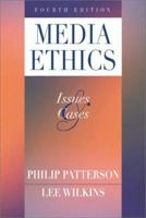 Media Ethics: Issues and Cases 0073511897 Book Cover