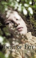 Twist of Fate 1452001669 Book Cover