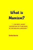 What is Marxism? 1512014893 Book Cover
