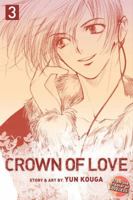 Crown of Love, Vol. 3 142153195X Book Cover