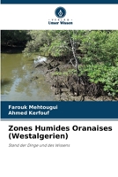 Zones Humides Oranaises (Westalgerien): Stand der Dinge und des Wissens (German Edition) 6206436519 Book Cover