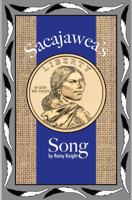 Sacajawea's Song 1737719207 Book Cover