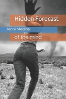 Hidden Forecast: of the mind 1697688276 Book Cover