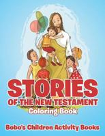Stories of the New Testament Coloring Book 1683278534 Book Cover