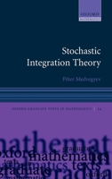 Stochastic Integration Theory 0199215251 Book Cover