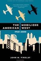The Mobilized American West, 1940–2000 1496234774 Book Cover