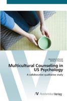 Multicultural Counseling in US Psychology 3836434210 Book Cover