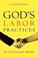 God's Labor Practices 159467700X Book Cover