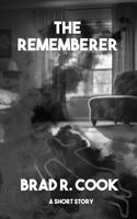 The Rememberer, a short story B0H6BL9R2S Book Cover