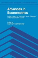 Advances in Econometrics (Econometric Society Monographs) 0521312671 Book Cover