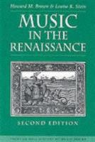 Music in the Renaissance (Prentice-Hall History of Music Series) 0136084974 Book Cover