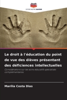Le droit à l'éducation du point de vue des élèves présentant des déficiences intellectuelles (French Edition) 6208364620 Book Cover