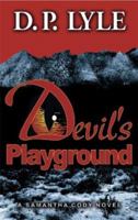 Devil's Playground (Samantha Cody, #1) 0974022209 Book Cover