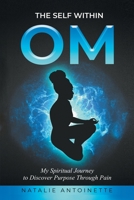 OM-The Self Within 1953156231 Book Cover