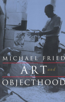 Art and Objecthood: Essays and Reviews 0226263193 Book Cover