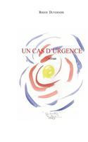 un cas d'urgence 1530739365 Book Cover