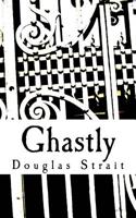 Ghastly 1725862328 Book Cover
