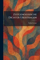 Zeitgenoessische dichter ubertragen (German Edition) 1026100224 Book Cover
