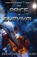 Trials of Triangulum: The Price of Survival 1737071703 Book Cover