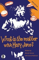 What is the Matter with Mary Jane? 1925005224 Book Cover