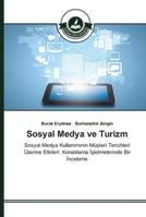 Sosyal Medya ve Turizm 3639673018 Book Cover