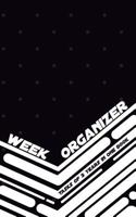 Week Organizer - Tasks of 3 years in one book: 157 pages with 5" x 8"(12.7 x 20.32 cm) will be enough for 3 years of week organizer in one notebook. Daily tasks, notes and prioritized to do list 172647092X Book Cover