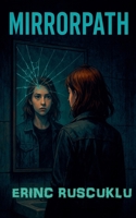 Mirrorpath B0FL7JZZSK Book Cover