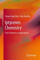 Iptycenes Chemistry: From Synthesis to Applications 3642328873 Book Cover