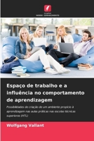 Espaço de trabalho e a influência no comportamento de aprendizagem (Portuguese Edition) 6209016855 Book Cover