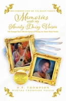 Memories with my Aunty Daisy Voisin: My Younger Years with the Queen of Parang, my Aunty Daisy Voisin 1779418094 Book Cover