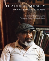 Thaddeus Mosley: African-American Sculptor 0822939851 Book Cover
