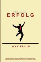 Erfolg: In 4 Schritten zum pers�nlichen Erfolg 1493559664 Book Cover