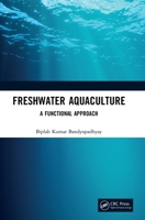 Freshwater Aquaculture: A Functional Approach 1032291702 Book Cover