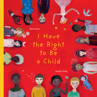 The Right to Be a Child 1554981492 Book Cover