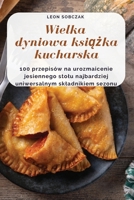 Wielka dyniowa książka kucharska 1783577312 Book Cover