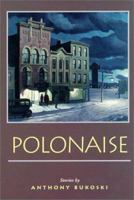 Polonaise: Stories 0870744348 Book Cover