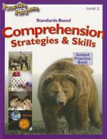 Standards-Based Comprehension Strategies & Skills Guided Practice Book, Level 1 0743904214 Book Cover