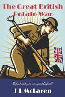 The Great British Potato War B0CNRP47ND Book Cover