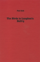 The Birds in Langfoot's Belfry (Studies in German Literature Linguistics and Culture) 1571130071 Book Cover