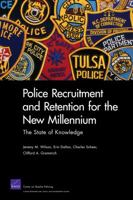 Police Recruitment and Retention for the New Millennium: The State of Knowledge 0833050176 Book Cover