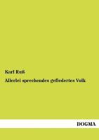 Allerlei Sprechendes Gefiedertes Volk 3955070670 Book Cover