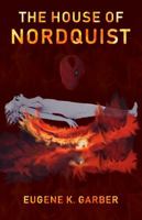 The House of Nordquist: a novel 1732103801 Book Cover