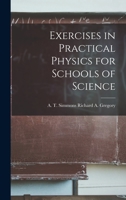 Exercises in Practical Physics for Schools of Science 1017872414 Book Cover