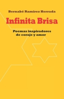Infinita Brisa: Poemas inspiradores de coraje y amor B09X68W7YN Book Cover