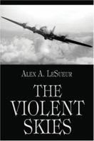 The Violent Skies 1413711820 Book Cover