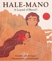 Hale-Mano: A Legend of Old Hawai'I 0897420489 Book Cover
