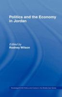 Politics and Economy in Jordan 0415053048 Book Cover